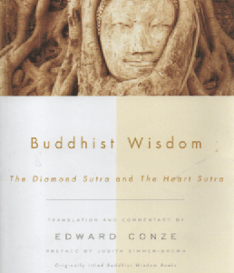Buddhist Wisdom : The Diamond Sutra and The Heart Sutra