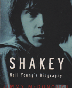 Shakey : Neil Young's Biography