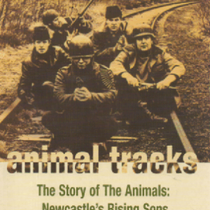 Animal Tracks: The Story of the Animals, Newcastle's Rising Sons