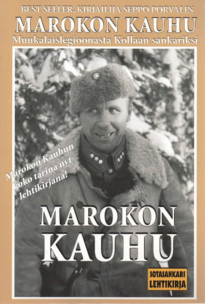 Marokon kauhu : Muukalaislegioonasta Kollaan sankariksi