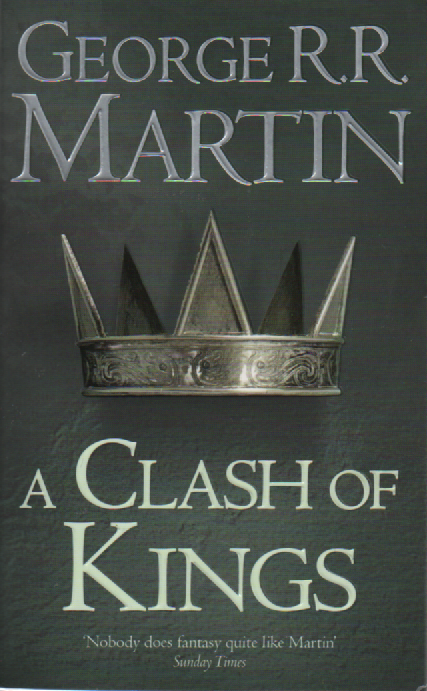 A Clash of Kings : Book Two of a Song of Ice and Fire