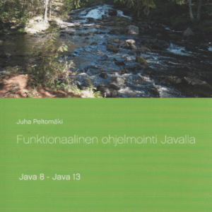 Funktionaalinen ohjelmointi Javalla : Java 8 - Java 13