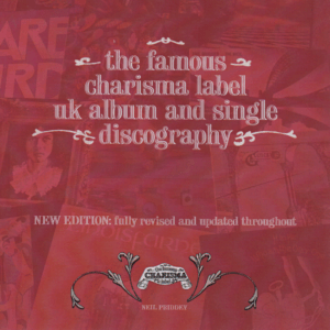The Famous Charisma Label : UK Album & Single Discography