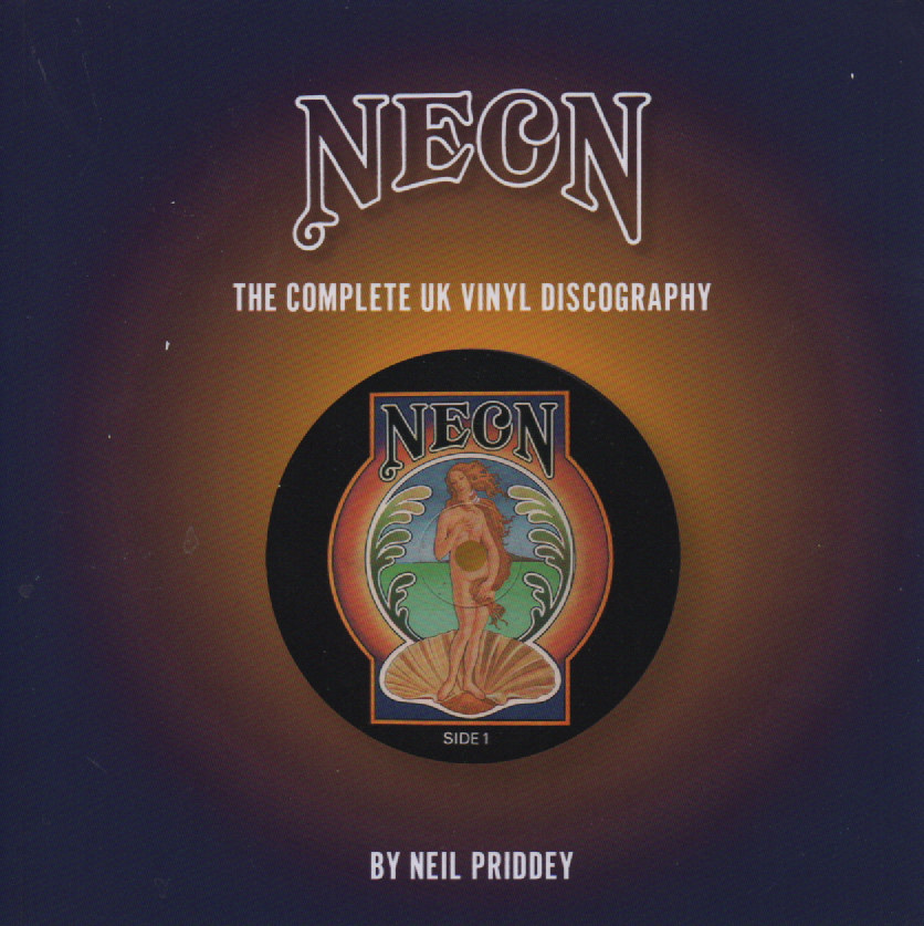Neon : The Complete UK Vinyl Discography