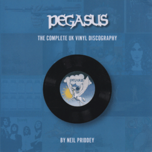 Pegasus : The Complete UK Vinyl Discography