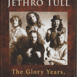 Original Jethro Tull : The Glory Years, 1968-1980