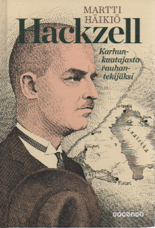 Hackzell : karhunkaatajasta rauhantekijäksi (omiste)