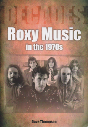 Roxy Music in the 1970s : Decades