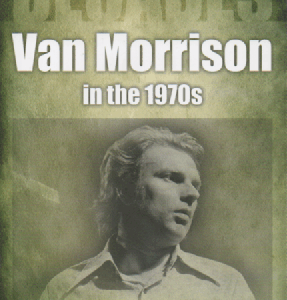 Van Morrison in the 1970s : Decades