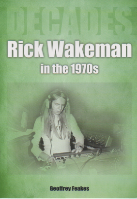 Rick Wakeman in the 1970s : Decades