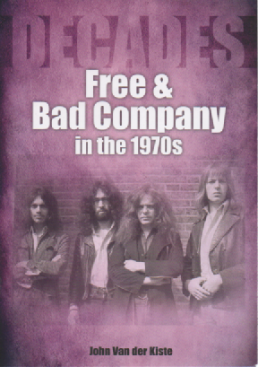 Free and Bad Company in the 1970s : Decades