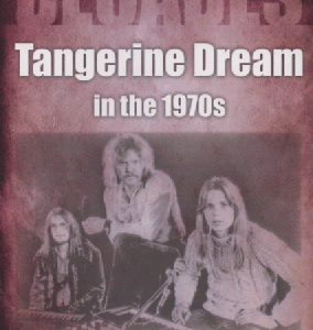 Tangerine Dream in the 1970s