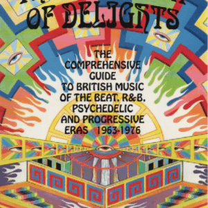 The Tapestry of Delights 1963-1976 (1) : Comprehensive Guide to British Music of the Beat, R and B, Psychedelic and Progressive Eras + Tapestry of Delights (2) : Supplement (3rd Edition) Paperback – November 10, 1998