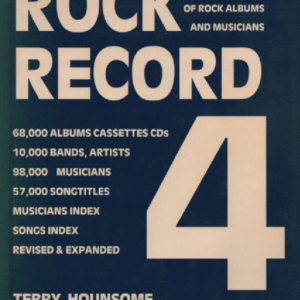 Rock Record : Directory of Albums and Musicians No. 4