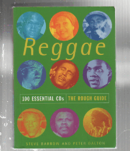 The Rough Guide to Reggae (100 Essential CDs)