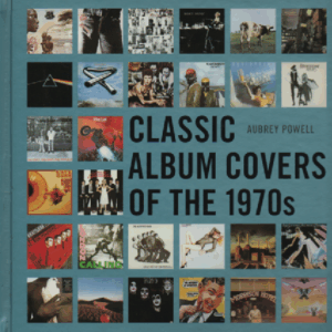 Classic Album Covers of the 1970s