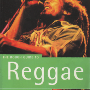 The Rough Guide to Reggae
