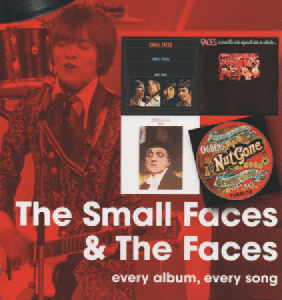 Small Faces and The Faces : Every Album, Every Song (On Track)