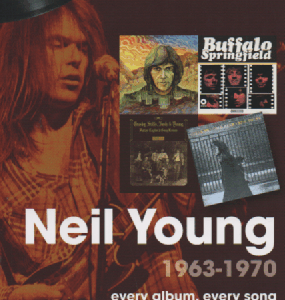 Neil Young 1963-1970 : Every album, every song (On Track)