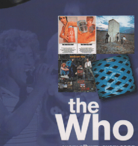 The Who : Every Album, Every Song (On Track)