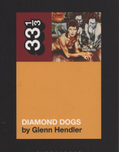 David Bowien Diamond Dogs (33 1/3)