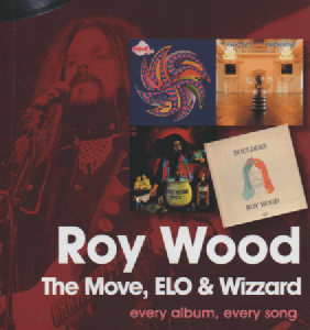 Roy Wood and the Move: Every Album, Every Song (On Track)