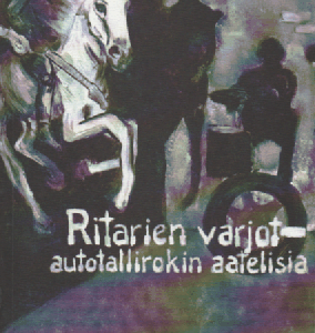 Ritarien varjot : Autotallirokin aatelisia
