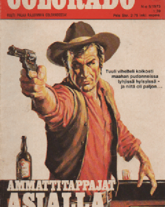 Colorado 1973-05 : Ammattitappajat asialla