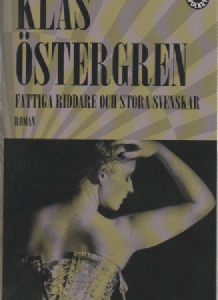 Fattiga riddare och stora svenskar