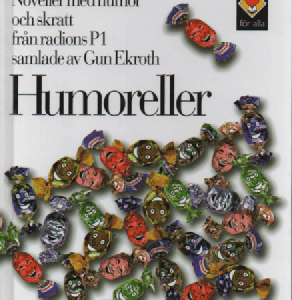 Humoreller : noveller med humor och skratt från radions P1