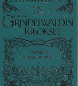 Ihmeotukset : Grindelwaldin rikokset - alkuperäinen elokuvakäsikirjoitus