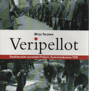 Veripellot : sisällissodan surmatyöt Pohjois-Kymenlaaksossa 1918