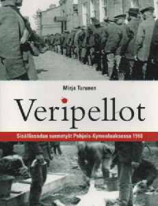 Veripellot : sisällissodan surmatyöt Pohjois-Kymenlaaksossa 1918