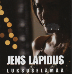 Luksuselämää : Stockholm noir III