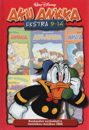 Aku Ankka ekstra 9-14 : Kuukauden sarjisekstra tammikuu-kesäkuu 2000