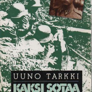 Kaksi sotaa etulinjassa