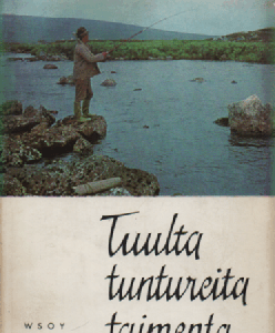 Tuulta tuntureita taimenta