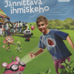 Jännittävä ihmiskeho : Lystikäs tarina ruumiintoiminnoistamme