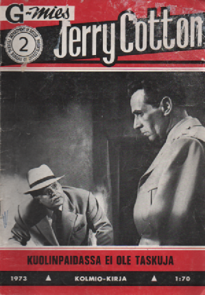 Jerry Cotton 1973-02 : Kuolinpaidassa ei ole taskuja