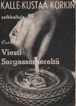 Kalle-Kustaa Korkin seikkailuja 19 : Viesti Sargassomereltä