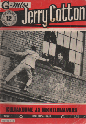 Jerry Cotton 1980-12 : Kultakuume ja nikkelihalvaus