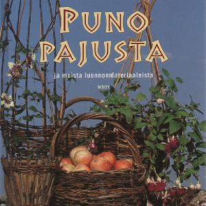 Puno pajusta ja muista luonnonmateriaaleista