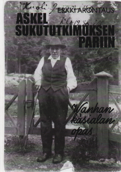 Askel sukututkimuksen pariin : Vanhan käsialan opas