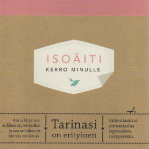 Isoäiti, kerro minulle