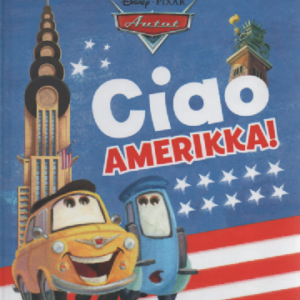 Ciao Amerikka! (Pixar Autot)