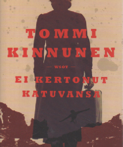 Ei kertonut katuvansa : vaellusromaani