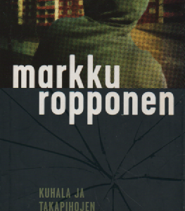 Kuhala ja takapihojen tuonenvarjo