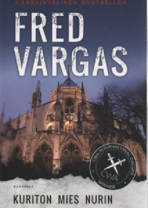 Kuriton mies nurin : Komisario Adamsberg -mysteeri