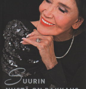 Suurin niistä on rakkaus : Kirsti Paakkasen tarine