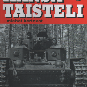 Kansa taisteli II - miehet kertovat